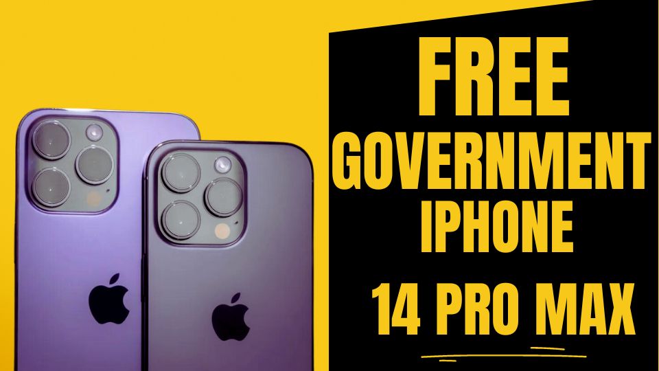 Get Free Government iPhone 14 Pro Max 2024